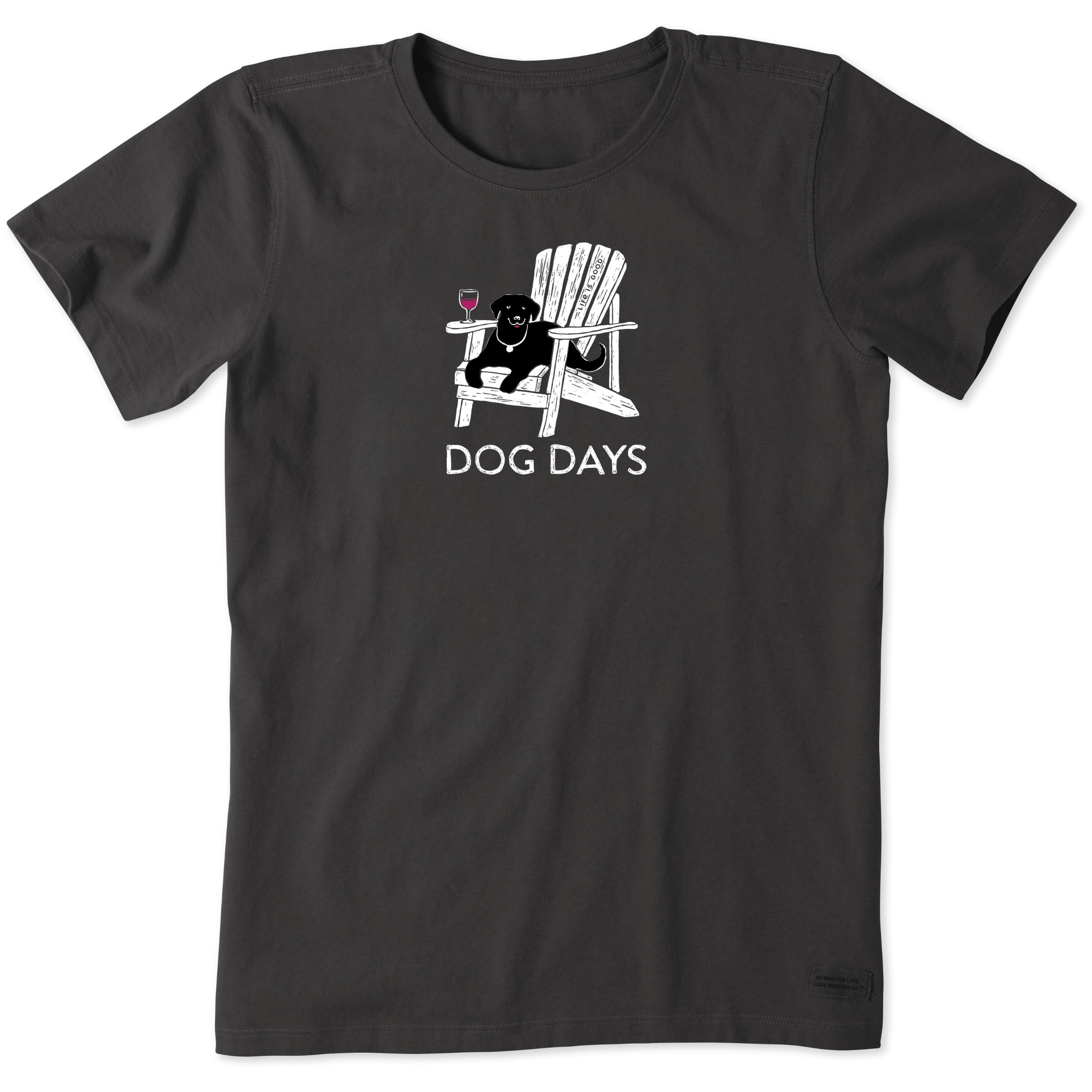 Life is Good. Womens Crusher Tee: Dog 