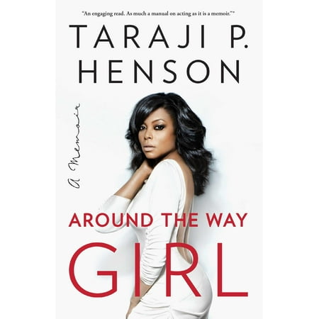 Around the Way Girl : A Memoir (Best Way To Start Conversation With Girl)
