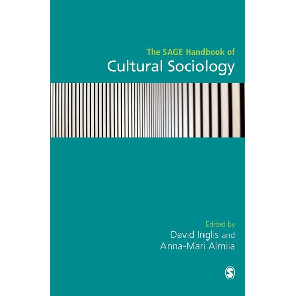 The SAGE Handbook of Cultural Sociology, (Hardcover)