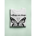 thumbnail image 3 of There'd Be No Butterflies Sweatshirt Women -Smartprints Designs, Female Large, 3 of 4