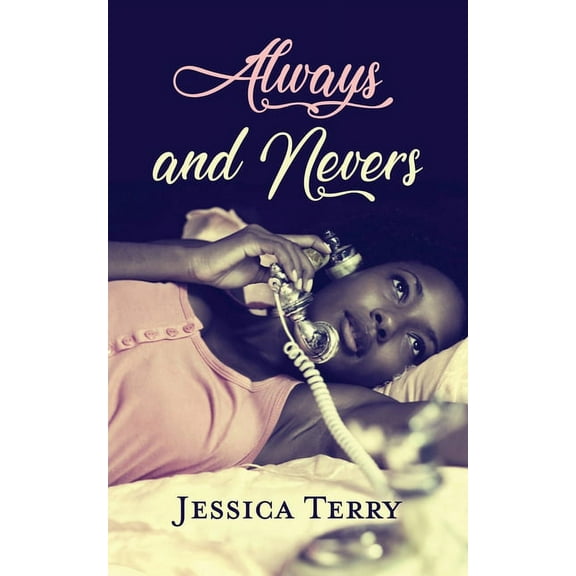 Always and Nevers (Paperback)