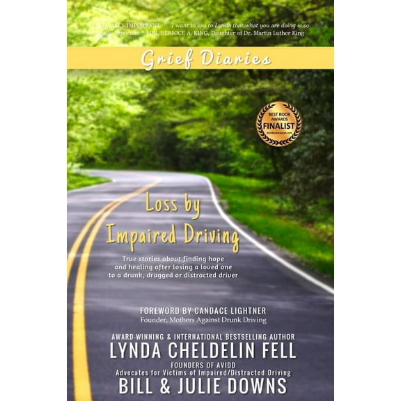 Grief Diaries: Loss by Impaired Driving, (Paperback)