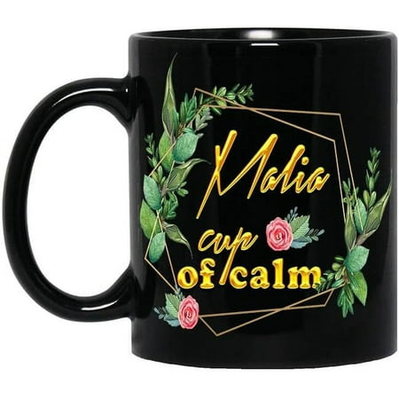 

Personalized Name Malia 11oz Black Mug Cup Of Calm Custom Aunt Sister Mug Mom Est 2024 Mother s Day Coffee Mug Mothers Day Gift for Mom Gift Ceramic Coffee Mug 411876