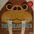 thumbnail image 1 of Pre-Owned The Polar Pack: With 5 Paper Animals and Scenery to Make (Hardcover) by Madeleine Rogers, 1 of 1