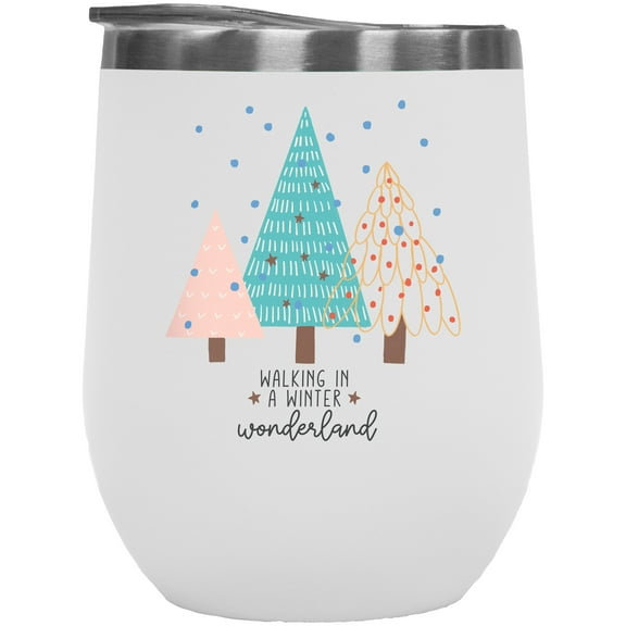 Walking in a Winter Wonderland with Trees & Snow Art, Christmas Season Merch Gift, White 12oz Wine Tumbler