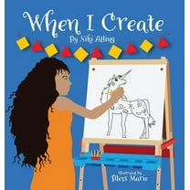 When I Create, (Hardcover)