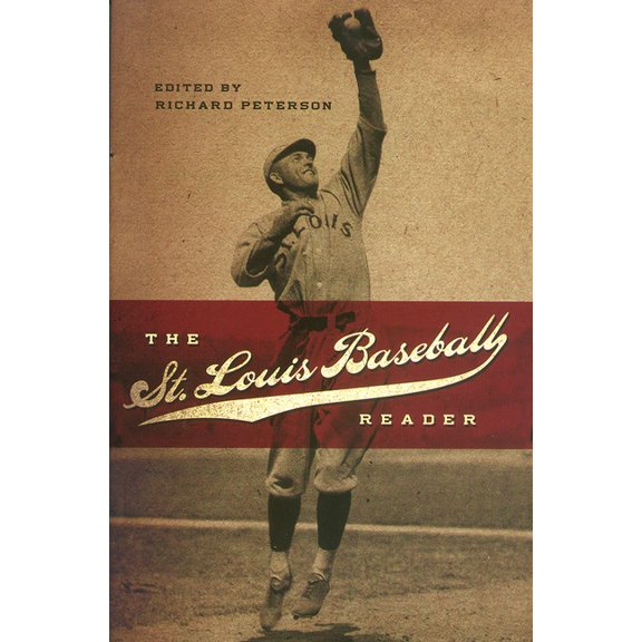 Sports and American Culture The St. Louis Baseball Reader, (Paperback)