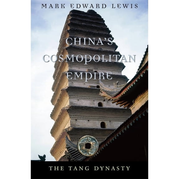 History of Imperial China China's Cosmopolitan Empire: The Tang Dynasty, Book 3, (Paperback)