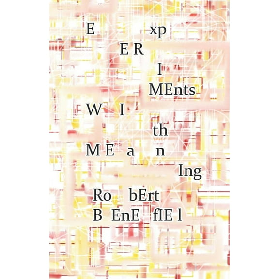 Experiments With Meaning (Paperback)