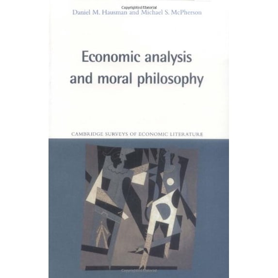 Pre-Owned Economic Analysis and Moral Philosophy (Cambridge Surveys of Economic Literature) (Paperback) 0521558506 9780521558501