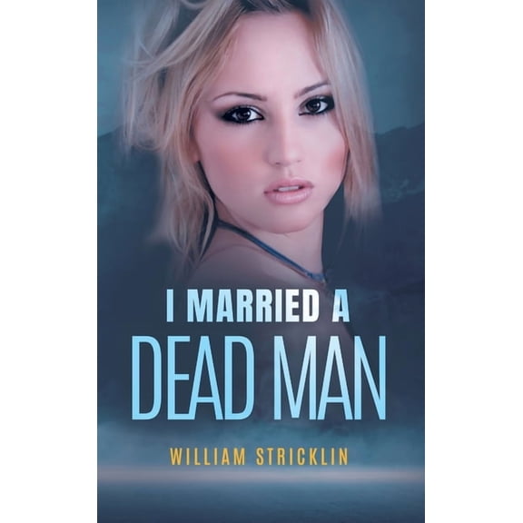 I Married A Dead Man, (Hardcover)
