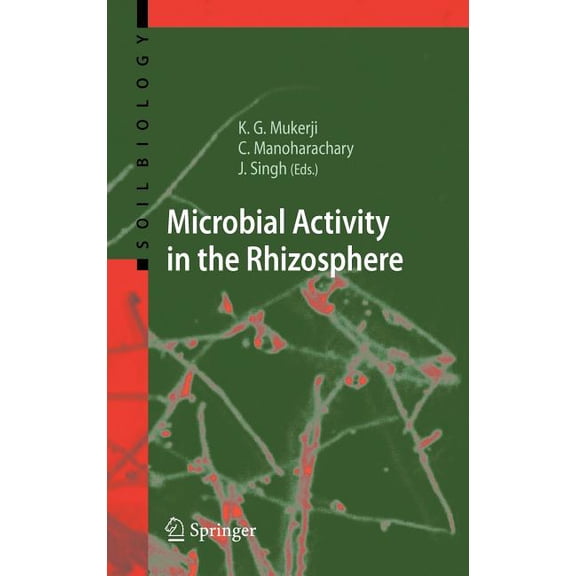 Soil Biology Microbial Activity in the Rhizosphere, Book 7, (Hardcover)