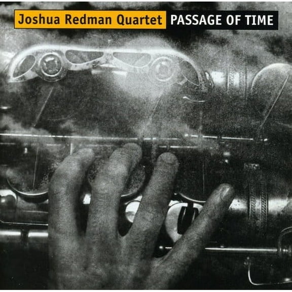 Joshua Redman Quartet - Passage of Time - Music & Performance - CD