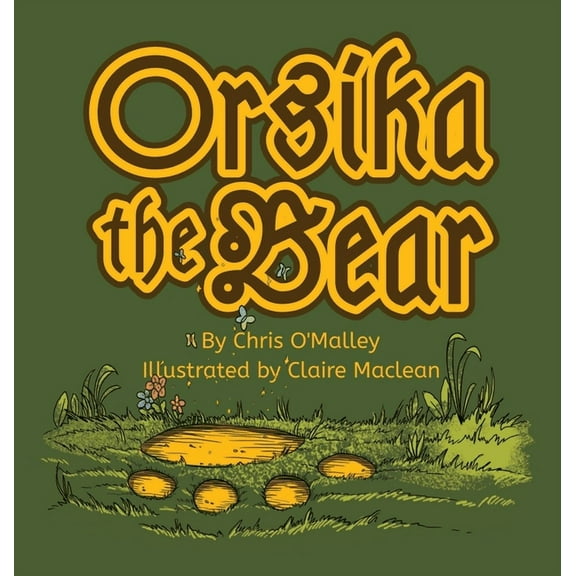 Orsika the Bear, (Hardcover)