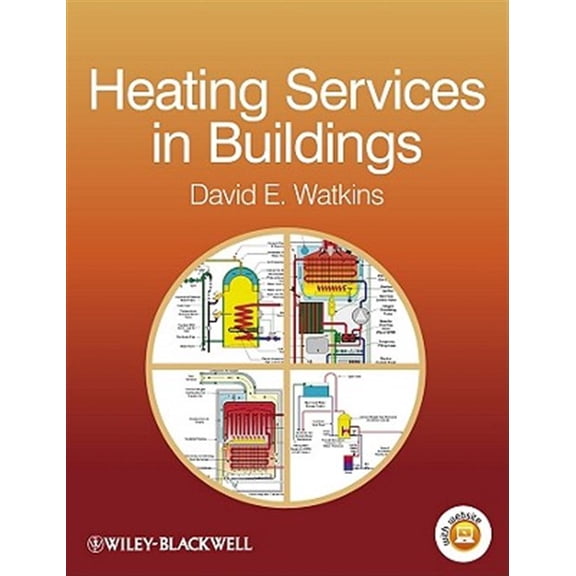 Pre-Owned Heating Services in Buildings: Design, Installation, Commissioning & Maintenance, (Paperback)