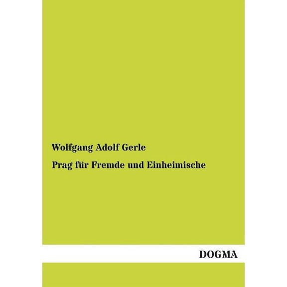 Prag fr Fremde und Einheimische