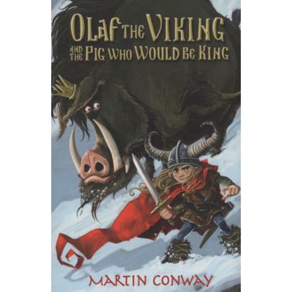 Pre-Owned Olaf the Viking and the Pig Who Would Be King
