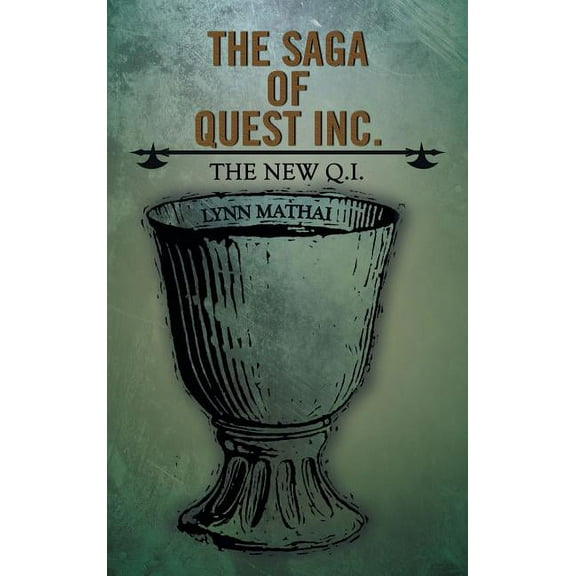 The Saga of Quest Inc.: The New Q.I.