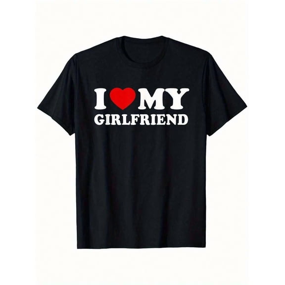 【New Arrival】I Love My Girlfriend Red Heart Letter Graphic T-Shirt, Cotton Crew Neck Short Sleeve Tee, Romantic Couple Casual Wear Novelty Gift For Boyfriends