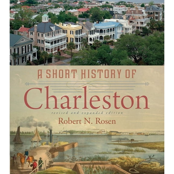 A Short History of Charleston, (Paperback)