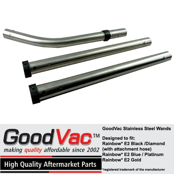 GoodVac Rainbow Non-OEM Stainless Steel Attachment Wand Set E E2 D4 SE