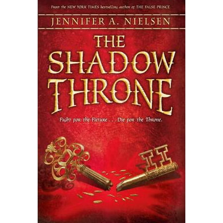 The Shadow Throne (the Ascendance Trilogy, Book 3) : Book 3 of the Ascendance