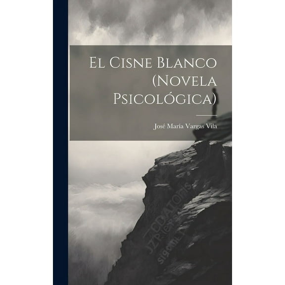 El Cisne Blanco (Novela Psicológica) (Hardcover)