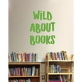 thumbnail image 3 of Wild About Books School Vinyl Lettering Art Wall Sticker Decals Classroom Decor Quote 17x23-Inch Lime Green, 3 of 5