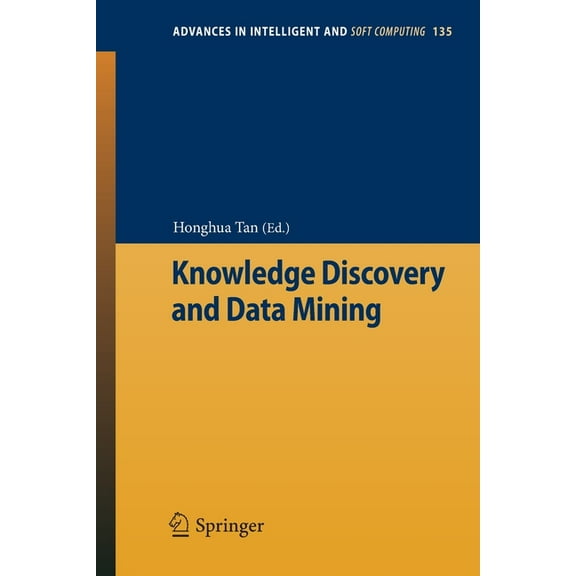 Advances in Intelligent and Soft Computi Knowledge Discovery and Data Mining, Book 135, (Paperback)