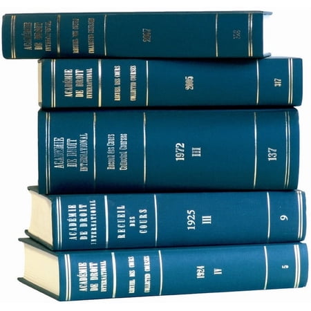 Collected Courses of the Hague Academy o Recueil Des Cours Collected Courses Tome 432 Book 432 (Hardcover)