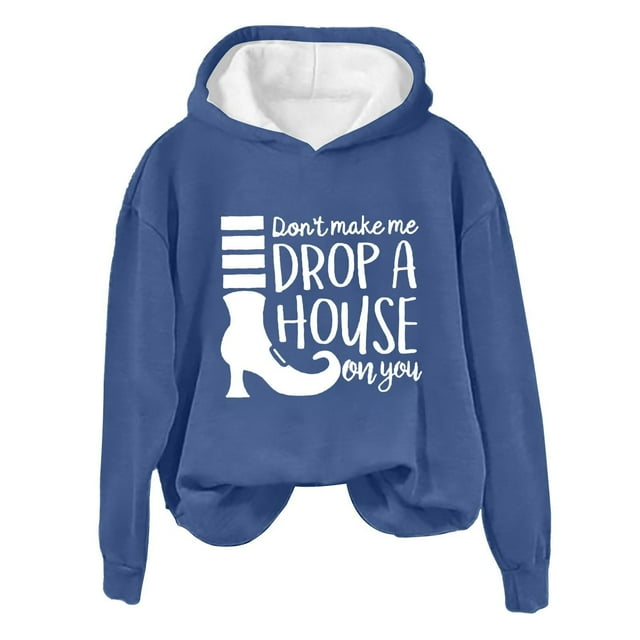 HNMKIU Sweat à Capuche Noir pour Femmes "don't Make Me Drop A On You" Chandails en Molleton pour Femmes 2024 Imprimé Maison Amusant Col Rond Manches Longues