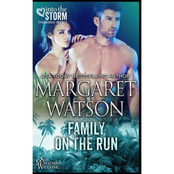 Family on the Run (Into the Storm) (Volume 5)