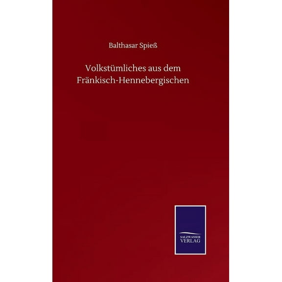 Volkstümliches aus dem Fränkisch-Hennebergischen (Hardcover)