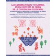 thumbnail image 1 of LA ECONOMIA SOCIAL Y SOLIDARIA EN UN CONTEXTO DE CRISIS DE LA CIVILIZACION OCCIDENTAL: ALTERNATIVAS UNIVERSIDAD IBEROAMERICANA LEILA OULHAJ, 1 of 1