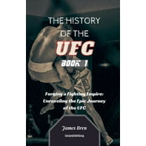The History of the UFC Book 1, (Paperback)