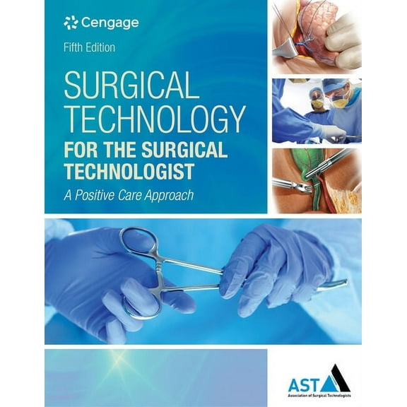 Mindtap Course List Surgical Technology for the Surgical Technologist: A Positive Care Approach, (Hardcover)