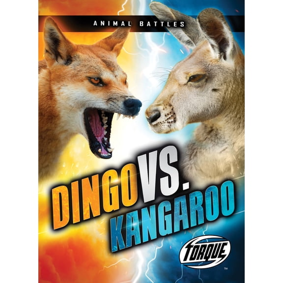 Animal Battles Dingo vs. Kangaroo, (Hardcover)