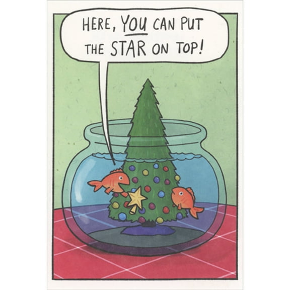 Recycled Paper Greetings Put the Star on Top: Tree Sticking Out of Fishbowl Humorous / Funny Christmas Card