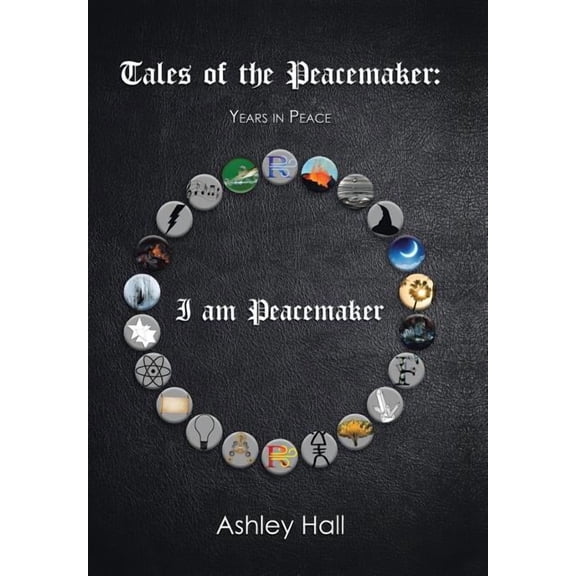 Tales of the Peacemaker: Years in Peace (Hardcover)