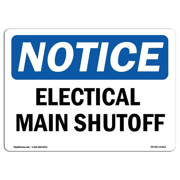 OSHA Notice Sign - Electrical Main Shutoff | Decal | Protect Your Business, Construction Site, Warehouse & Shop Area |  Made in the USA