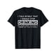 thumbnail image 1 of i Should Stop Drinking Beer Humor Tee - Funny Party Shirt - alcohol Lover Graphic Top - Cotton Casual T-Shirt, 1 of 6