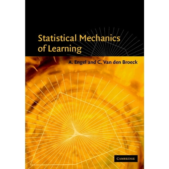 Statistical Mechanics of Learning, (Hardcover)