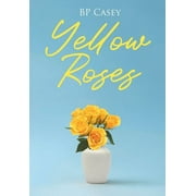 Yellow Roses (Hardcover)