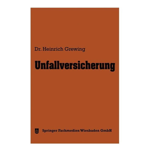 Die Versicherung Unfallversicherung, Book 9, (Paperback)