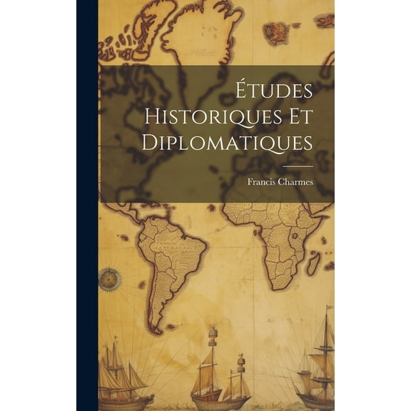 Études Historiques Et Diplomatiques (Hardcover)
