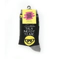 thumbnail image 3 of Oooh Yeah Women's Colorful Funny Socks, Fashion Cotton Socks, Talk Nerdy, One Size, 3 of 4