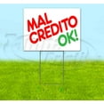 thumbnail image 1 of Mal Credito Ok (18" x 24") Yard Sign, Includes Metal Step Stake, 1 of 6