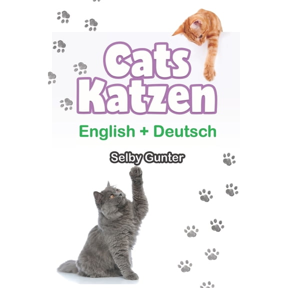 Cats Katzen: English   Deutsch, (Paperback)