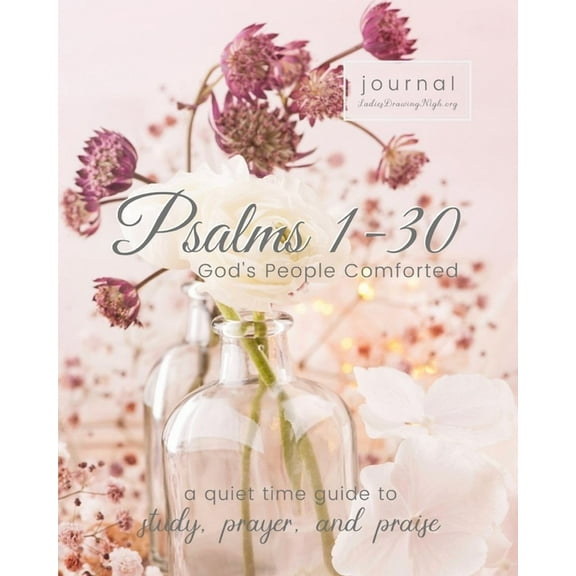 Psalms 1-30: God's People Comforted, (Paperback)