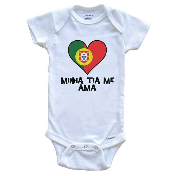 My Aunt Loves Me Portuguese Language Portugal Flag Heart Baby Bodysuit - Minha tia me ama, 0-3 Months White